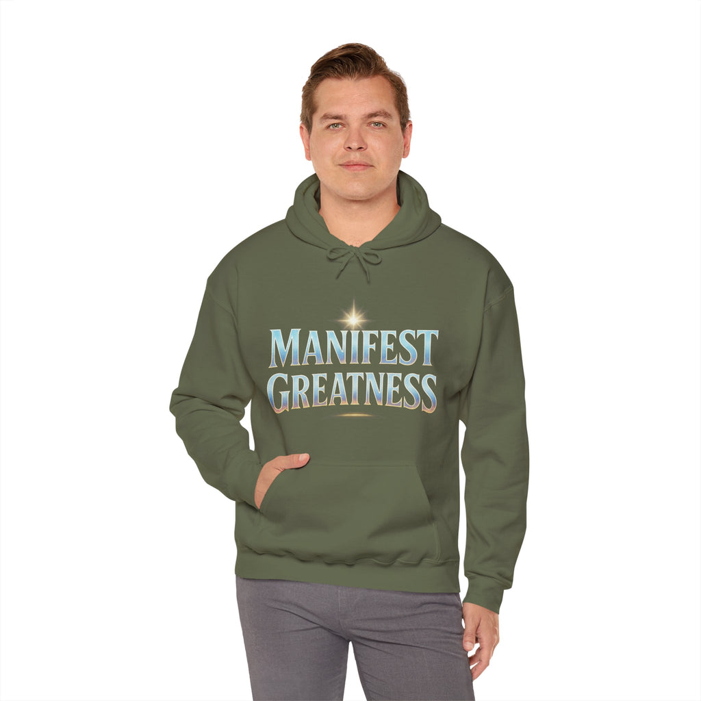 Manifest Greatness Hoodie – Motivational Unisex Sweatshirt, Positive Energy Pullover, Inspirational Gift for Dreamers & Achievers