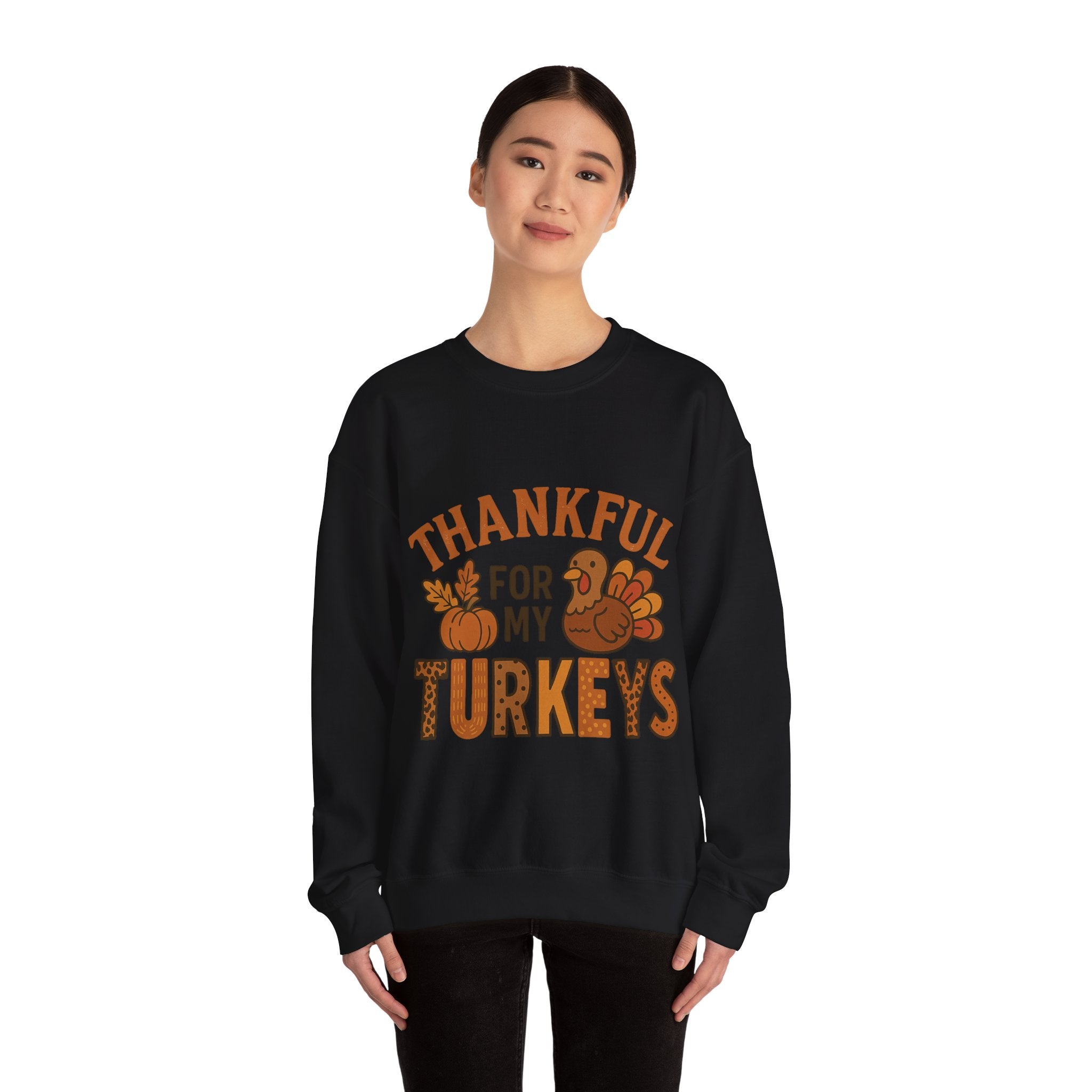 Thankful for My Turkeys Sweatshirt, Cozy Autumn Crewneck, Thanksgiving Apparel, Fall Fashion, Family Gathering Outfits
