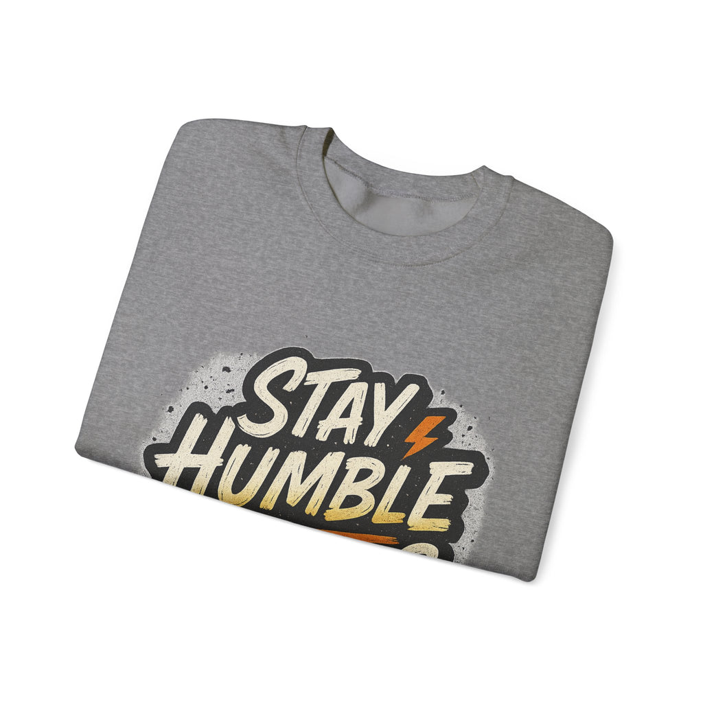 Stay Humble Hustle Hard Crewneck Sweatshirt | Motivational Unisex Sweatshirt | Inspirational Gift | Positive Quote Apparel