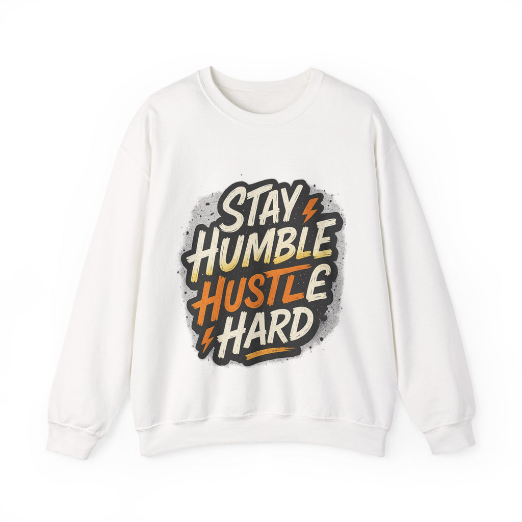 Stay Humble Hustle Hard Crewneck Sweatshirt | Motivational Unisex Sweatshirt | Inspirational Gift | Positive Quote Apparel