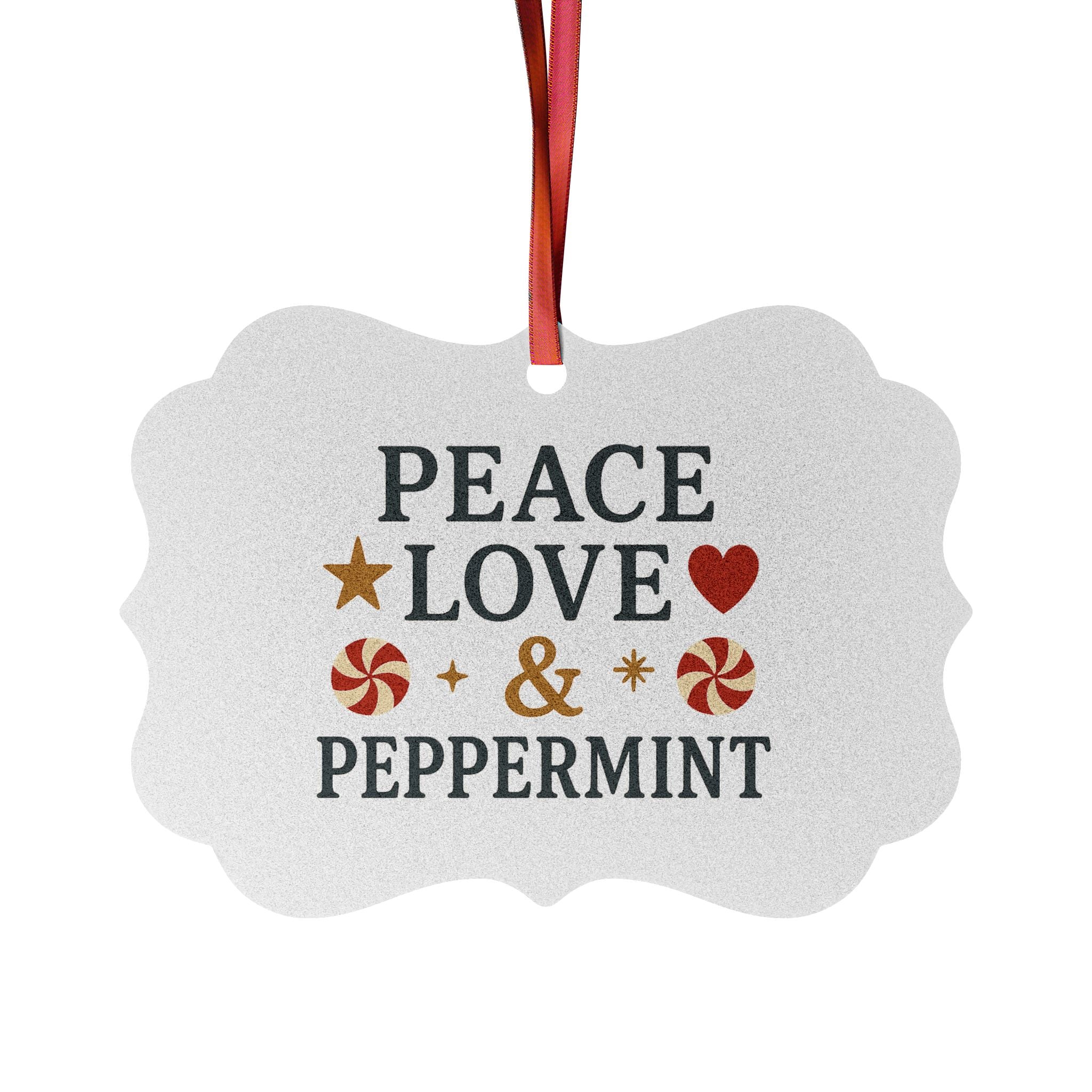 Holiday Aluminum Ornaments, Peace Love Peppermint Decor, Christmas Tree Decorations, Gift Tags, Festive Keepsakes