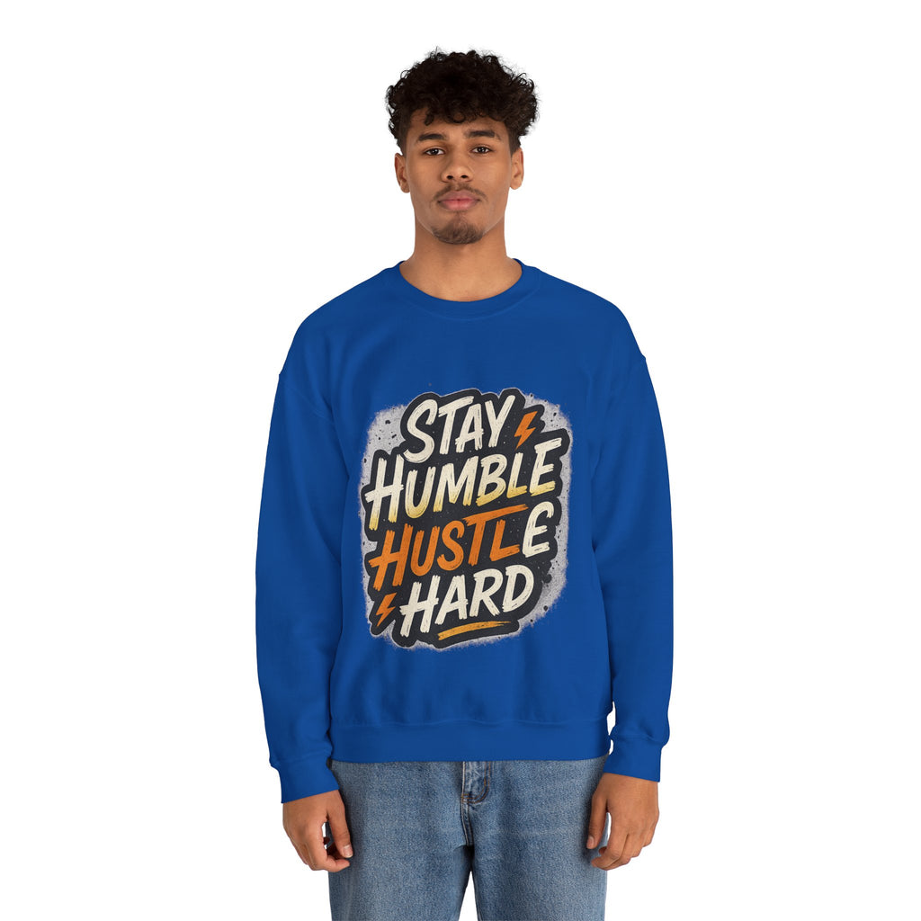 Stay Humble Hustle Hard Crewneck Sweatshirt | Motivational Unisex Sweatshirt | Inspirational Gift | Positive Quote Apparel