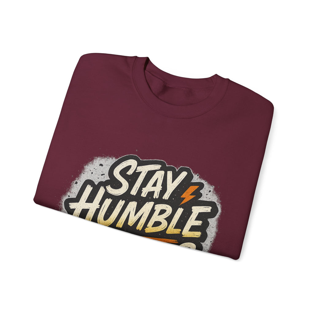 Stay Humble Hustle Hard Crewneck Sweatshirt | Motivational Unisex Sweatshirt | Inspirational Gift | Positive Quote Apparel