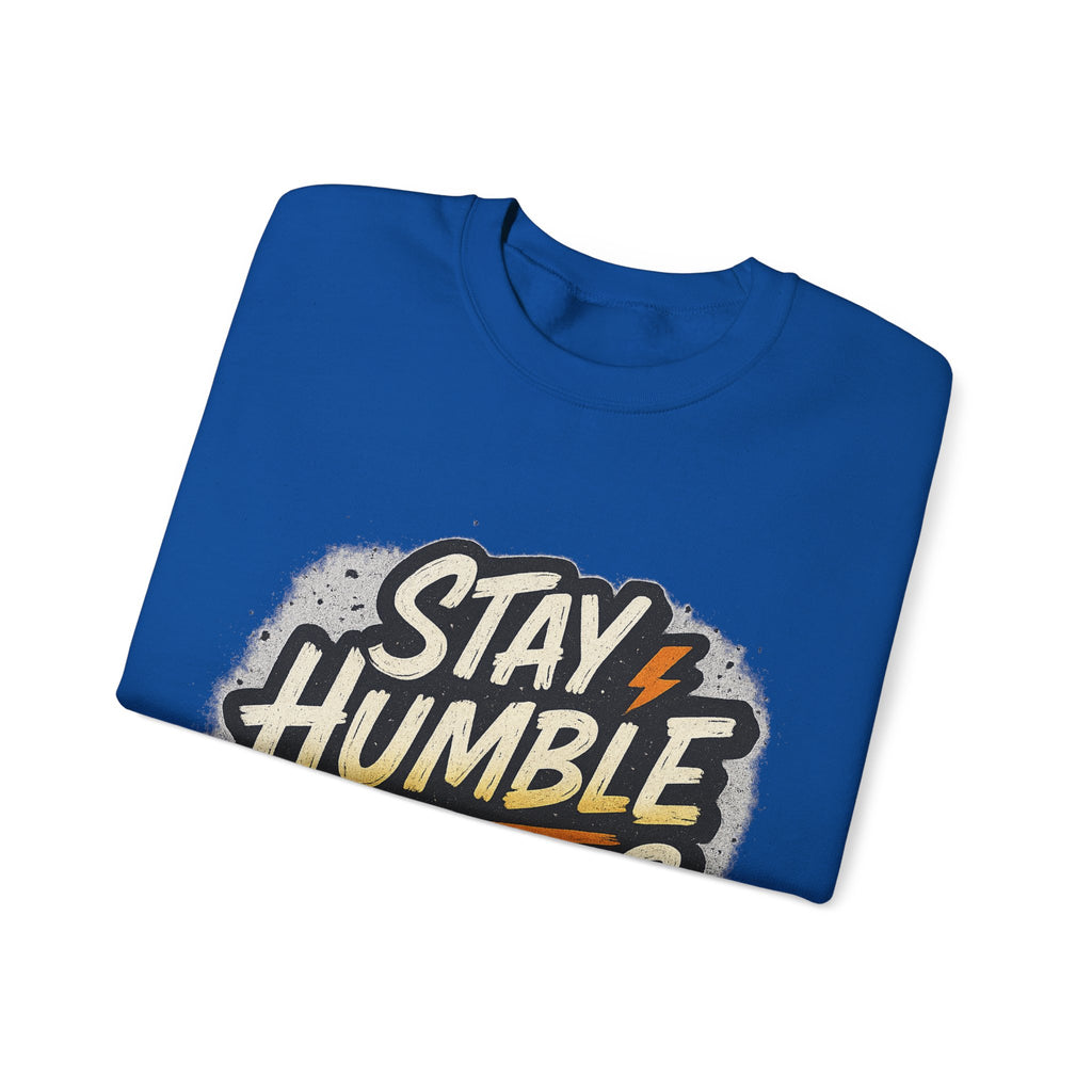 Stay Humble Hustle Hard Crewneck Sweatshirt | Motivational Unisex Sweatshirt | Inspirational Gift | Positive Quote Apparel
