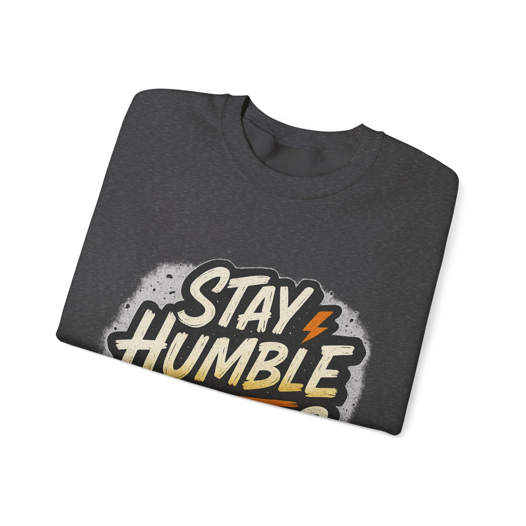 Stay Humble Hustle Hard Crewneck Sweatshirt | Motivational Unisex Sweatshirt | Inspirational Gift | Positive Quote Apparel