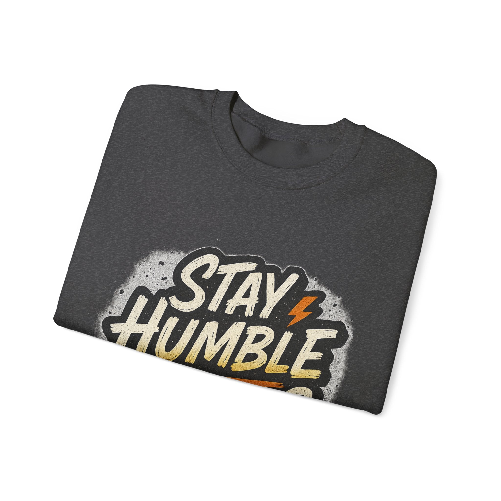 Stay Humble Hustle Hard Crewneck Sweatshirt | Motivational Unisex Sweatshirt | Inspirational Gift | Positive Quote Apparel