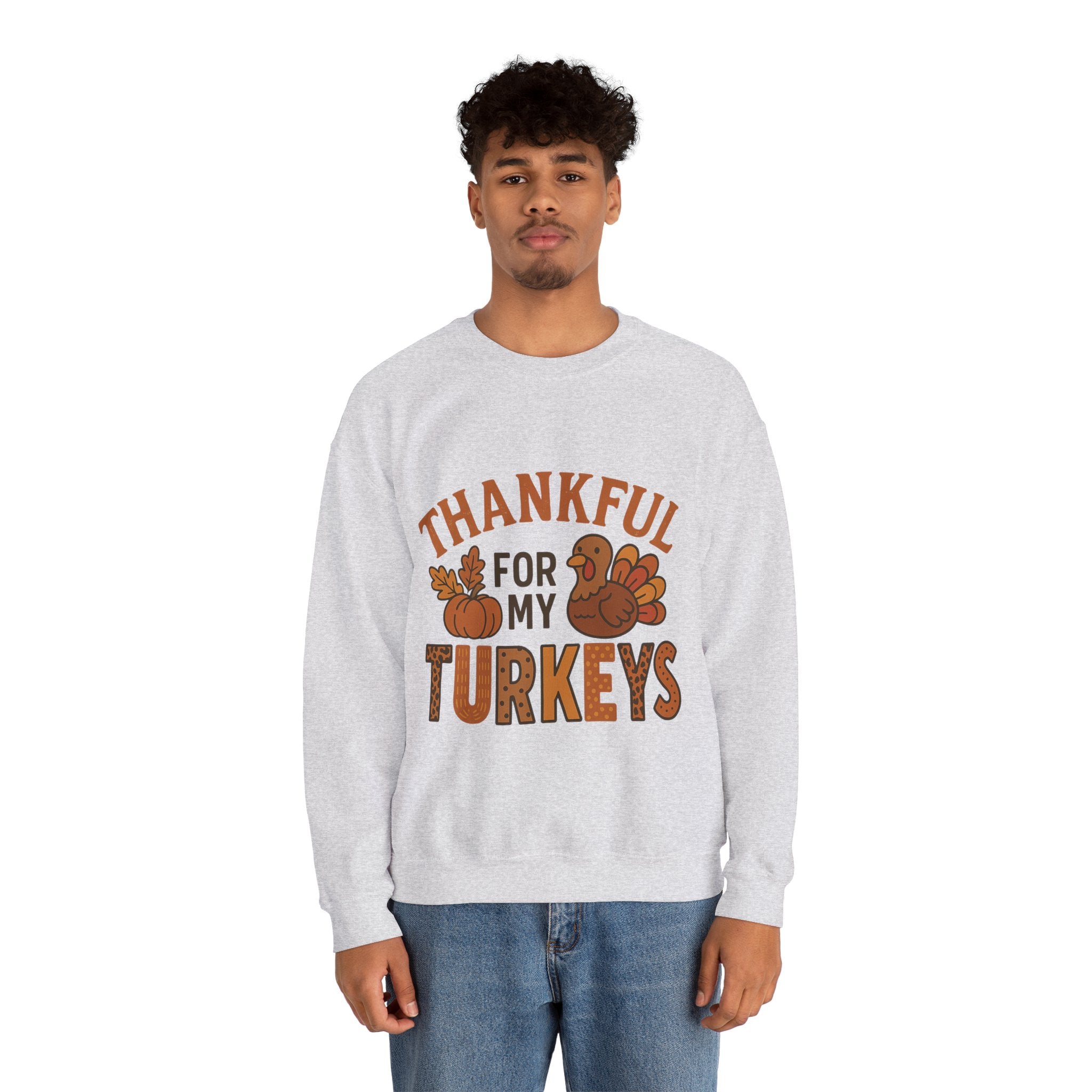 Thankful for My Turkeys Sweatshirt, Cozy Autumn Crewneck, Thanksgiving Apparel, Fall Fashion, Family Gathering Outfits