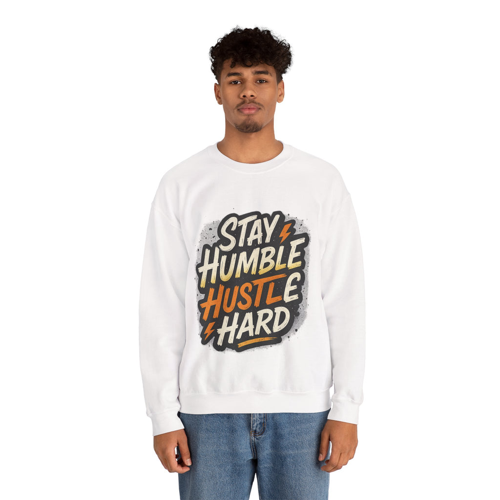 Stay Humble Hustle Hard Crewneck Sweatshirt | Motivational Unisex Sweatshirt | Inspirational Gift | Positive Quote Apparel