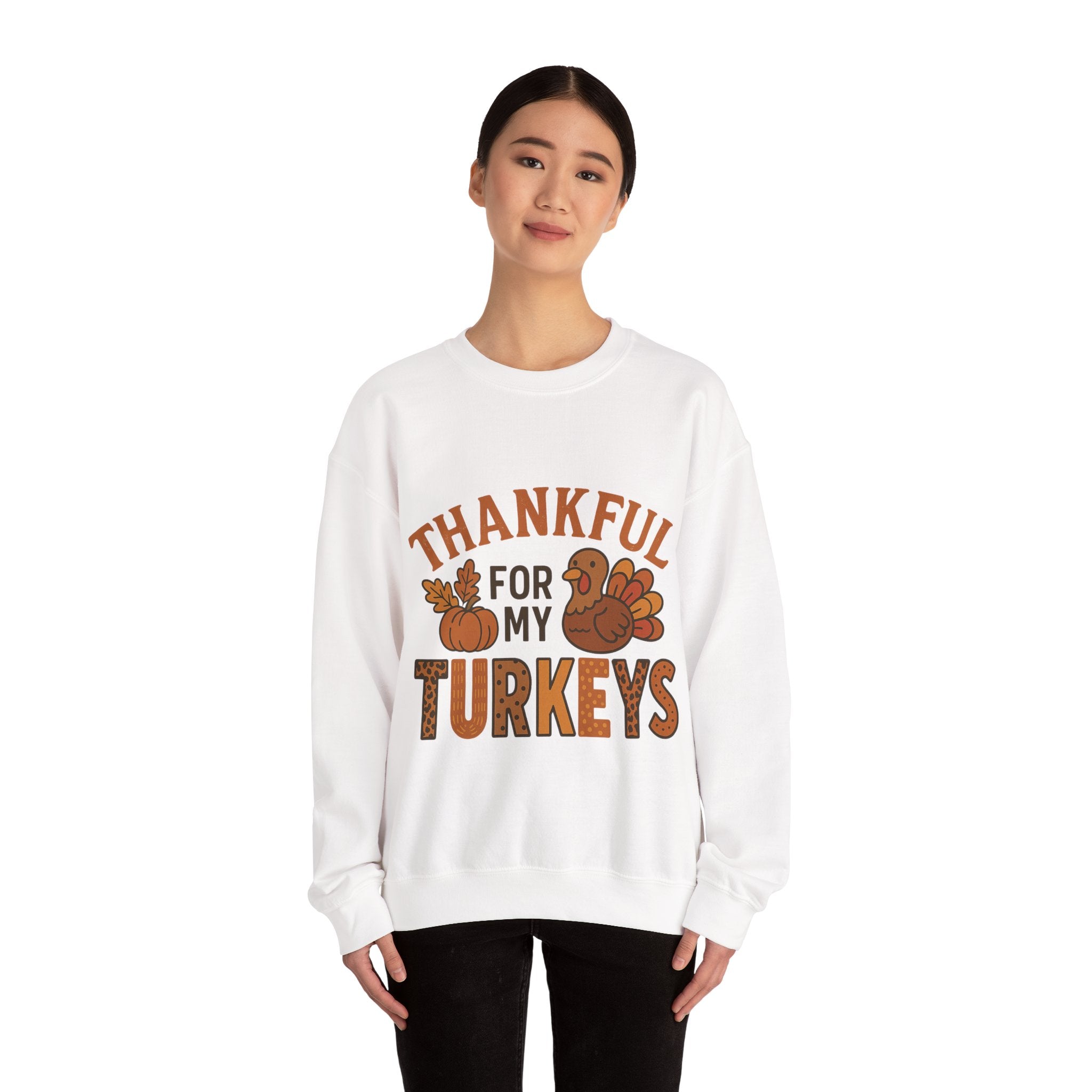 Thankful for My Turkeys Sweatshirt, Cozy Autumn Crewneck, Thanksgiving Apparel, Fall Fashion, Family Gathering Outfits