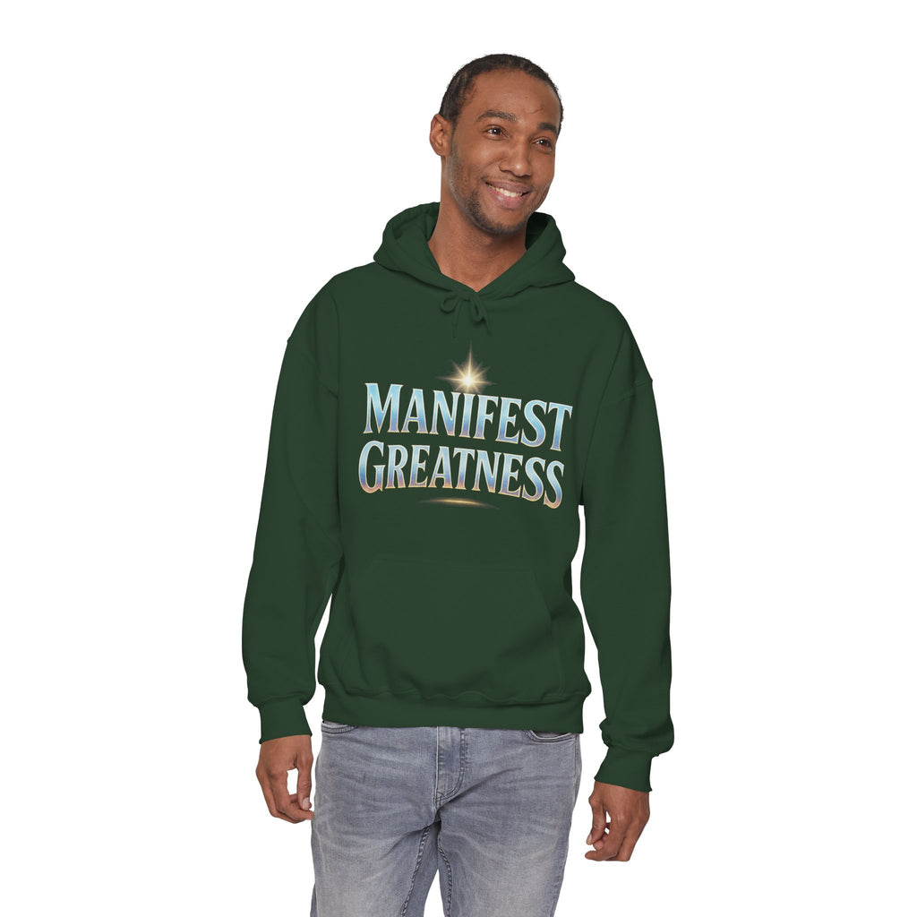 Manifest Greatness Hoodie – Motivational Unisex Sweatshirt, Positive Energy Pullover, Inspirational Gift for Dreamers & Achievers