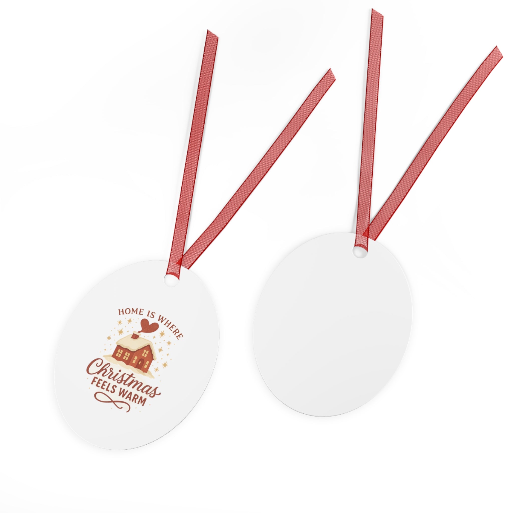 Christmas Metal Ornaments, Home Is Where Christmas Feels Warm, Holiday Decor, Gift for Tree, Family Keepsake