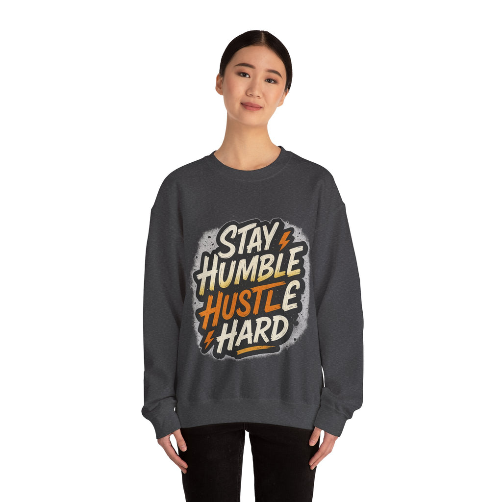 Stay Humble Hustle Hard Crewneck Sweatshirt | Motivational Unisex Sweatshirt | Inspirational Gift | Positive Quote Apparel