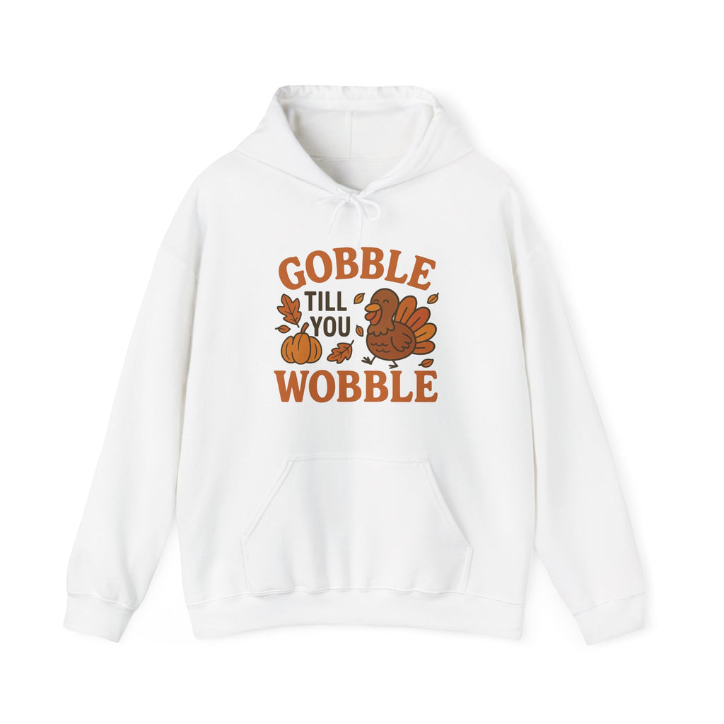 Thanksgiving Gobble Till You Wobble Hoodie, Fall Sweatshirt, Unisex Pullover, Thanksgiving Gift, Cozy Hoodie, Autumn Apparel