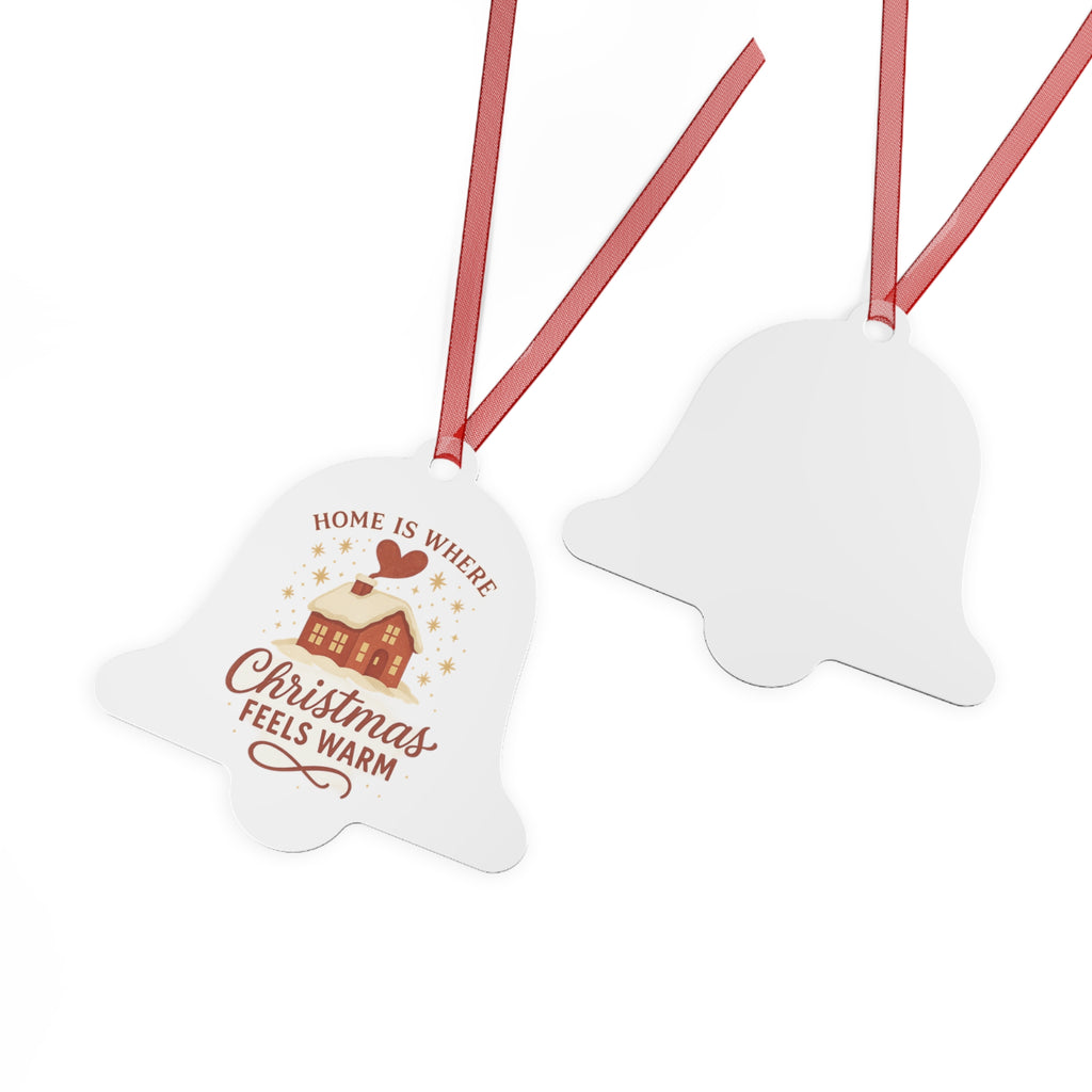 Christmas Metal Ornaments, Home Is Where Christmas Feels Warm, Holiday Decor, Gift for Tree, Family Keepsake