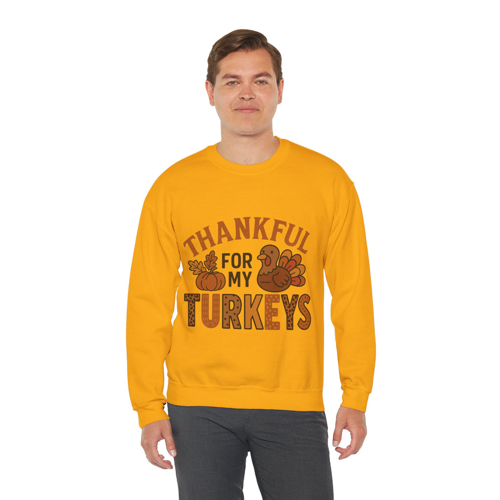 Thankful for My Turkeys Sweatshirt, Cozy Autumn Crewneck, Thanksgiving Apparel, Fall Fashion, Family Gathering Outfits