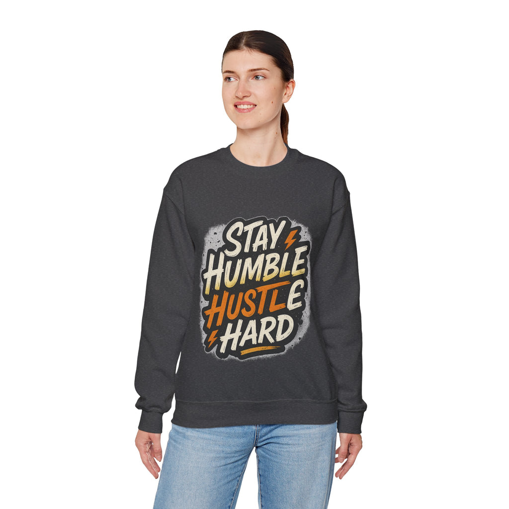 Stay Humble Hustle Hard Crewneck Sweatshirt | Motivational Unisex Sweatshirt | Inspirational Gift | Positive Quote Apparel