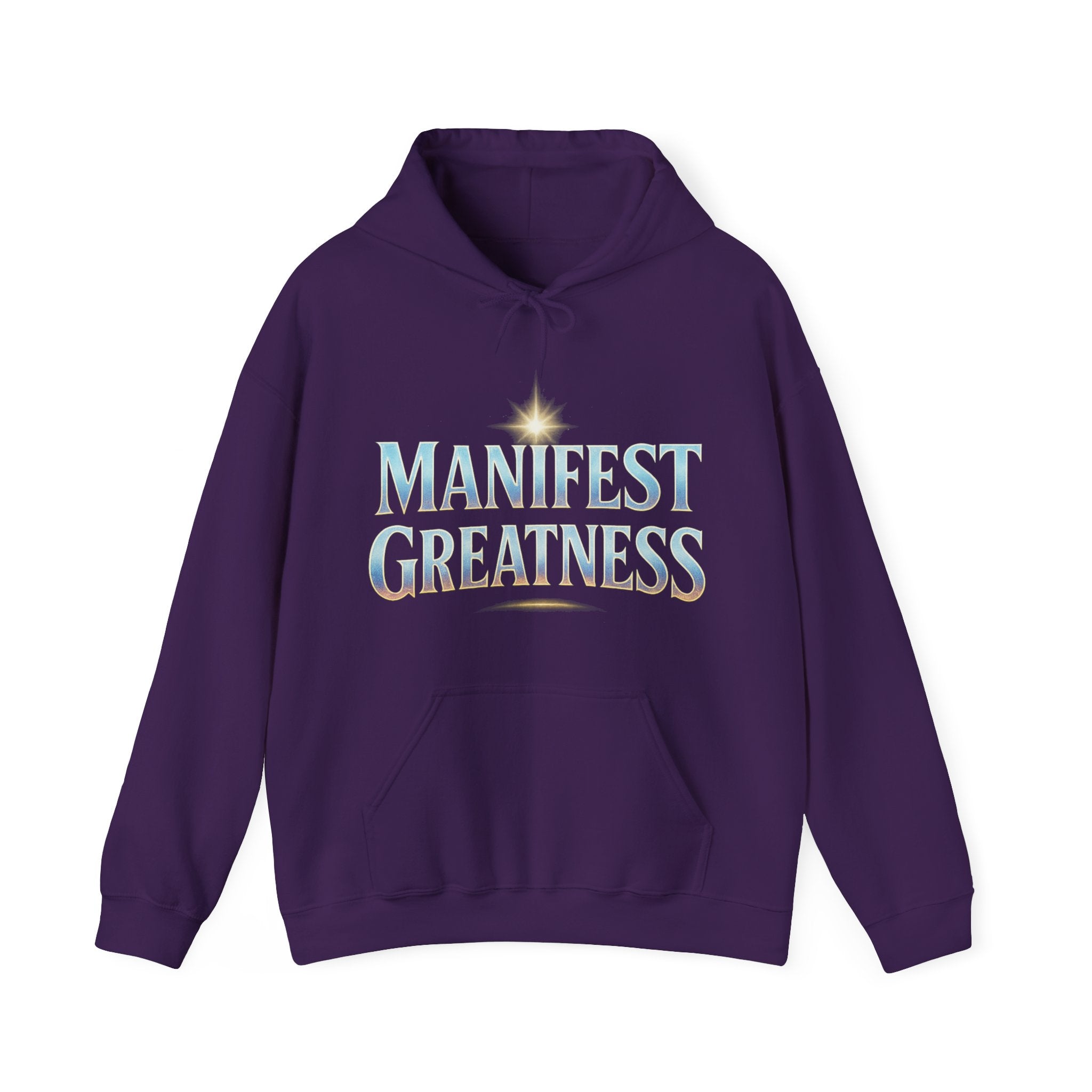 Manifest Greatness Hoodie – Motivational Unisex Sweatshirt, Positive Energy Pullover, Inspirational Gift for Dreamers & Achievers
