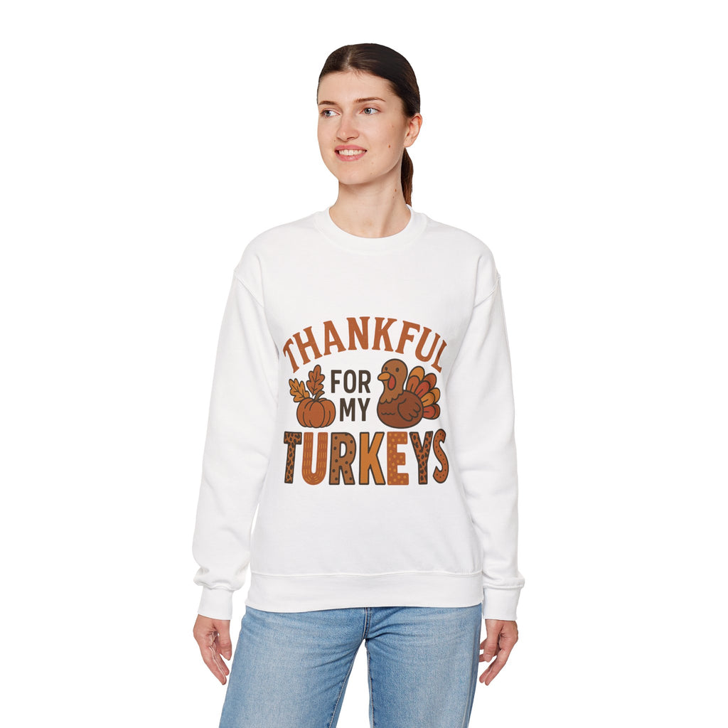 Thankful for My Turkeys Sweatshirt, Cozy Autumn Crewneck, Thanksgiving Apparel, Fall Fashion, Family Gathering Outfits