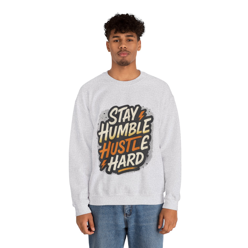 Stay Humble Hustle Hard Crewneck Sweatshirt | Motivational Unisex Sweatshirt | Inspirational Gift | Positive Quote Apparel