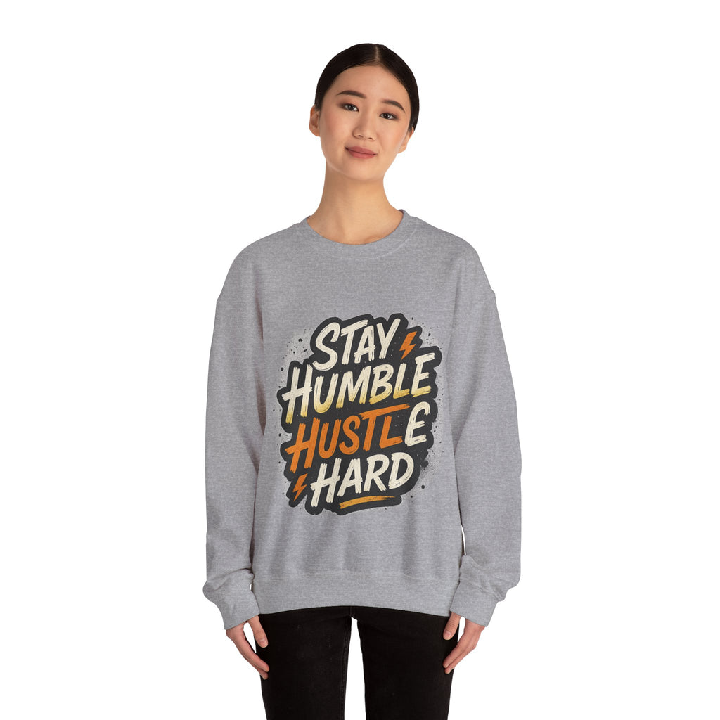 Stay Humble Hustle Hard Crewneck Sweatshirt | Motivational Unisex Sweatshirt | Inspirational Gift | Positive Quote Apparel