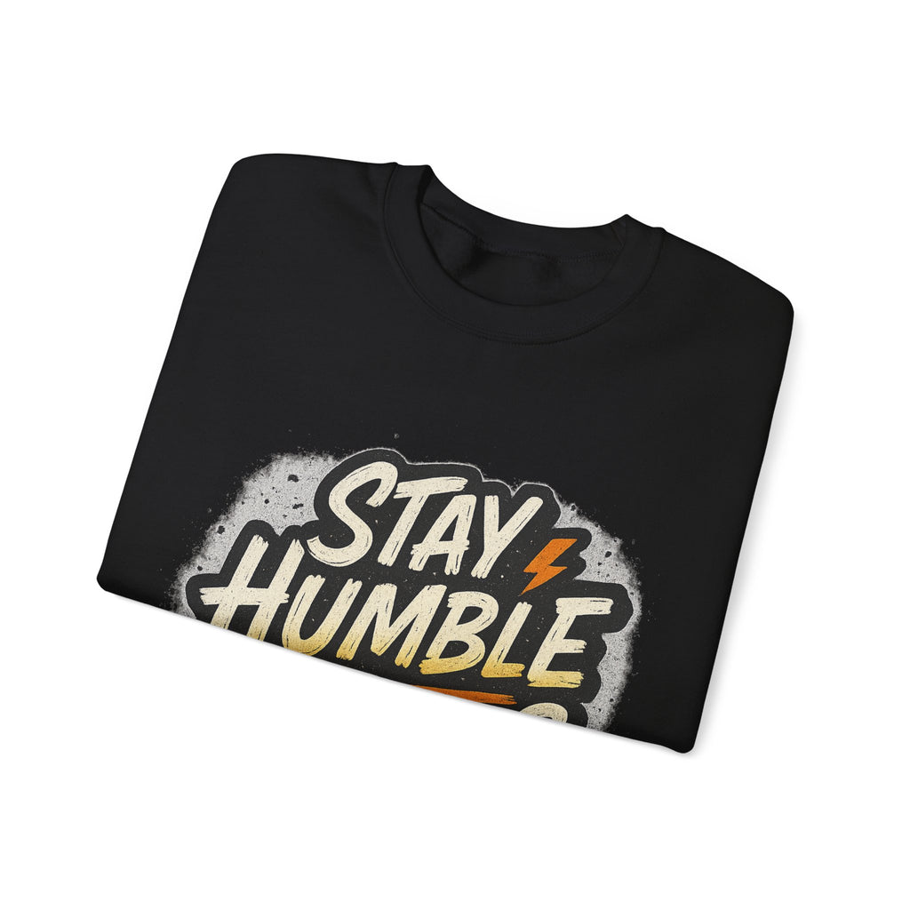 Stay Humble Hustle Hard Crewneck Sweatshirt | Motivational Unisex Sweatshirt | Inspirational Gift | Positive Quote Apparel