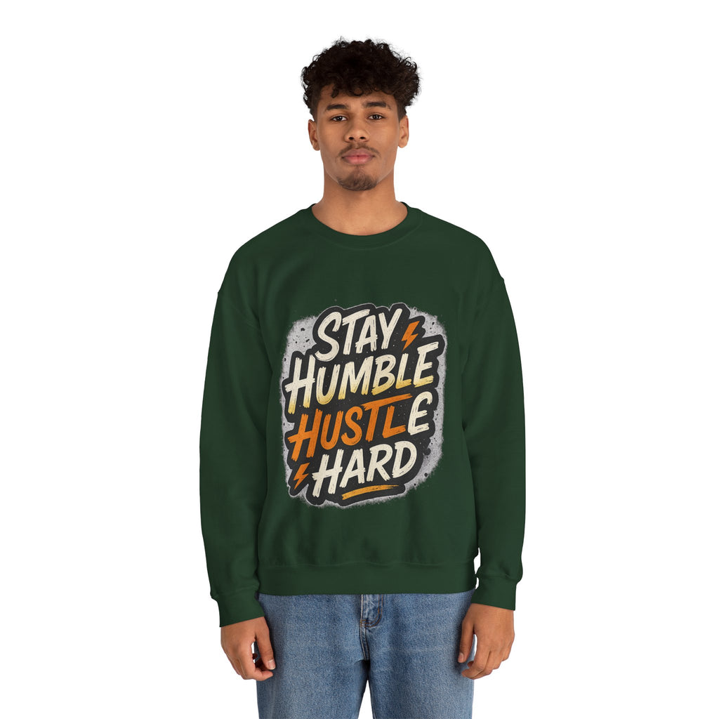 Stay Humble Hustle Hard Crewneck Sweatshirt | Motivational Unisex Sweatshirt | Inspirational Gift | Positive Quote Apparel