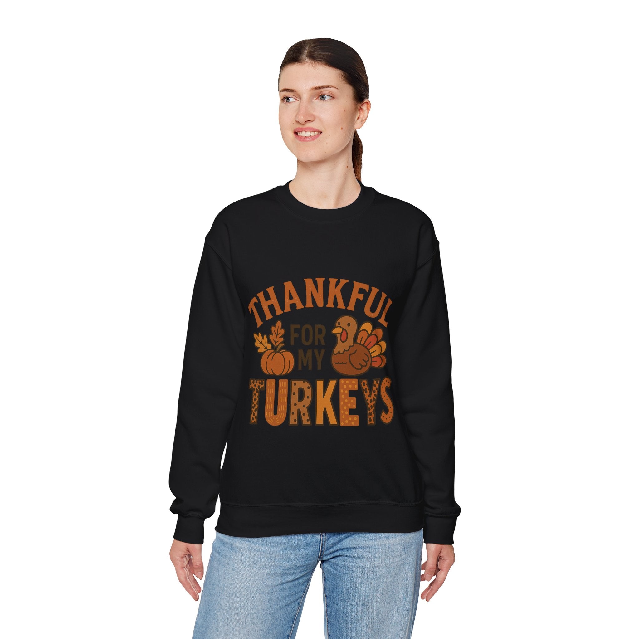 Thankful for My Turkeys Sweatshirt, Cozy Autumn Crewneck, Thanksgiving Apparel, Fall Fashion, Family Gathering Outfits