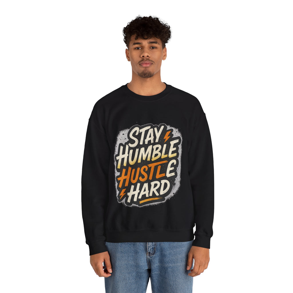 Stay Humble Hustle Hard Crewneck Sweatshirt | Motivational Unisex Sweatshirt | Inspirational Gift | Positive Quote Apparel