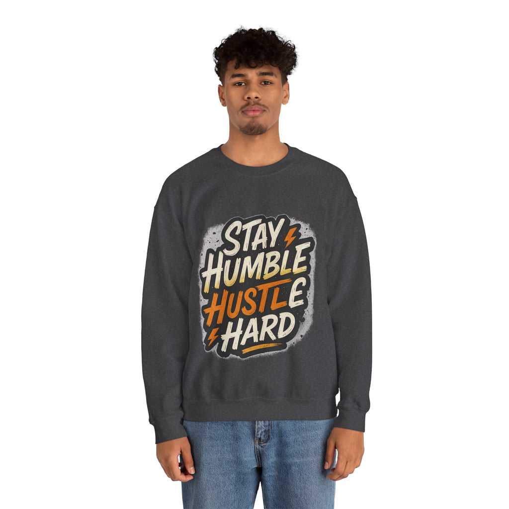 Stay Humble Hustle Hard Crewneck Sweatshirt | Motivational Unisex Sweatshirt | Inspirational Gift | Positive Quote Apparel