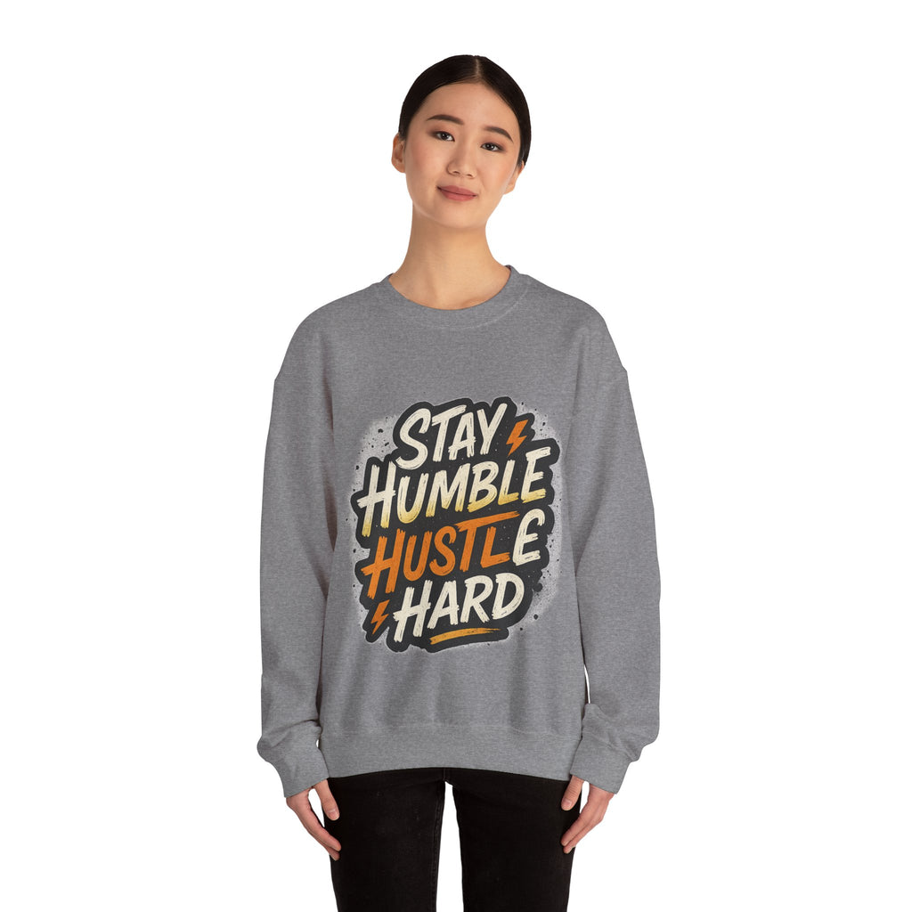 Stay Humble Hustle Hard Crewneck Sweatshirt | Motivational Unisex Sweatshirt | Inspirational Gift | Positive Quote Apparel