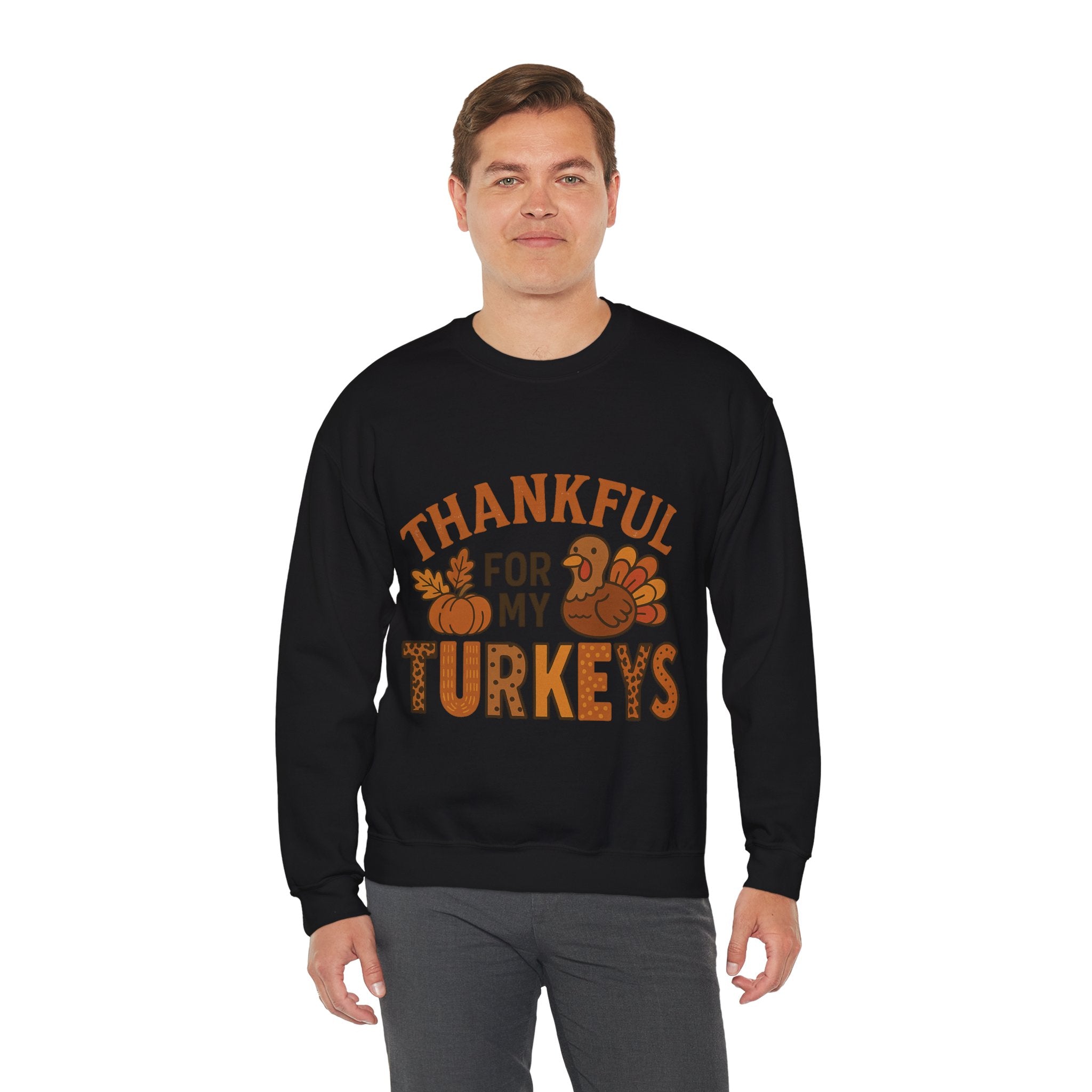 Thankful for My Turkeys Sweatshirt, Cozy Autumn Crewneck, Thanksgiving Apparel, Fall Fashion, Family Gathering Outfits